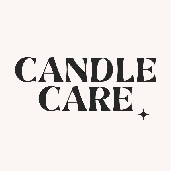 Candle Care Guide: Enhance the Life of Your Luxury Handmade Candles