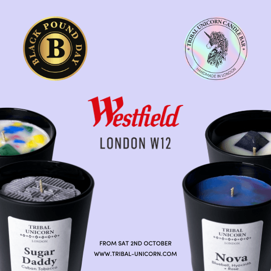 Tribal Unicorn joins the Black Pound Day retail store in Westfields London on 2nd October! - Tribal Unicorn Candle Bar